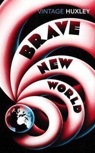 Brave New World (Aldous Huxley) - Vintage