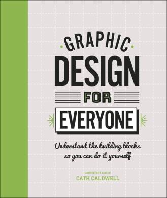 Graphic Design For Everyone - 1