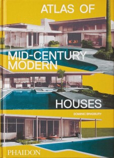 PHA - Atlas Of Mid-Century Modern Houses - Phaidon