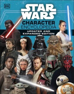 Star Wars Character Encyclopedia Updated And Expanded Edition - Dorling Kindersley