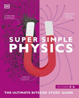 Super Simple Physics - Dorling Kindersley