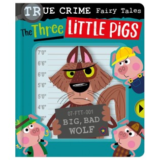 True Crime Fairy Tales The Three Little Pigs - Make Believe Ideas