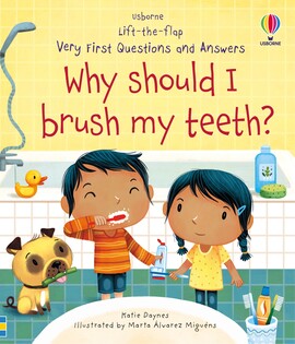 Lift the Flap Vf Q&A Why Should I Brush My Teeth? - 2